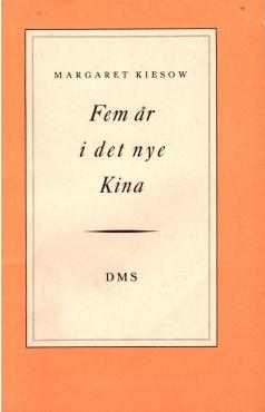Fem år i det nye Kina