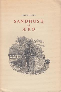 Sandhuse på Ærø