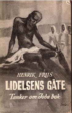 Lidelsens gåte Tanker om Jobs bok