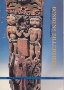 Bondens billedbibel - bibelske motiver i folkekunsten
