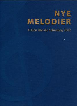 Nye melodier til Den Danske Salmebog 2002