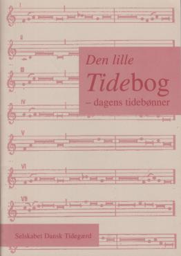 Den lille Tidebog - dagens tidebønner