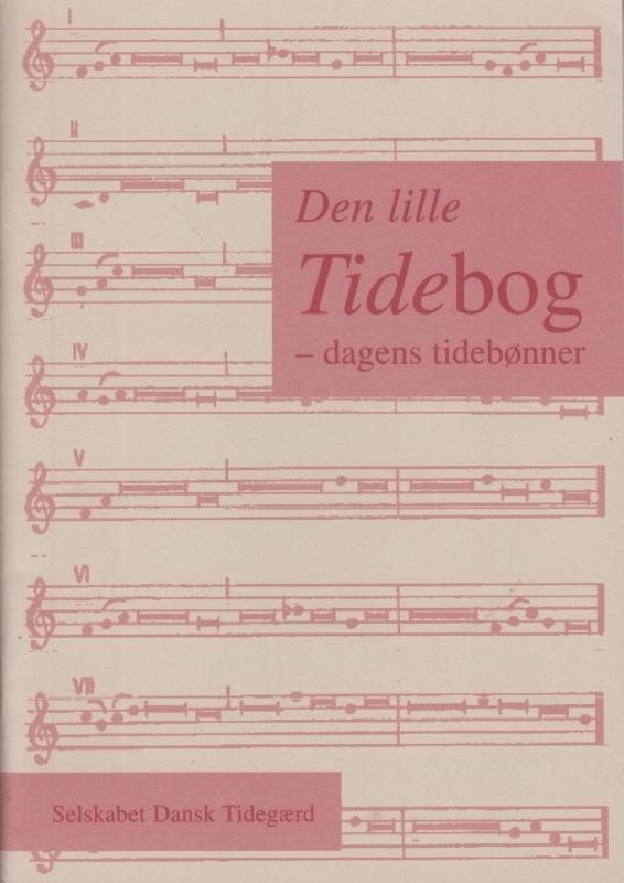 Den lille Tidebog - dagens tidebønner