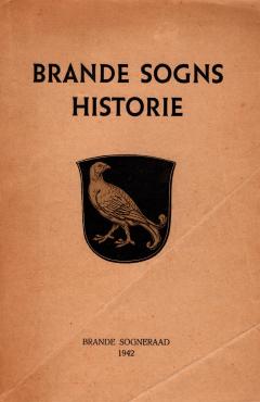 Brande sogns historie (bind 1+2 i ét bind)