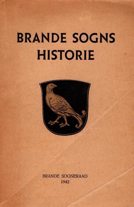 Brande sogns historie (bind 1+2 i ét bind)
