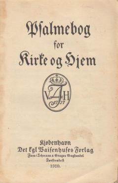 Psalmebog for kirke og hjem (1910)