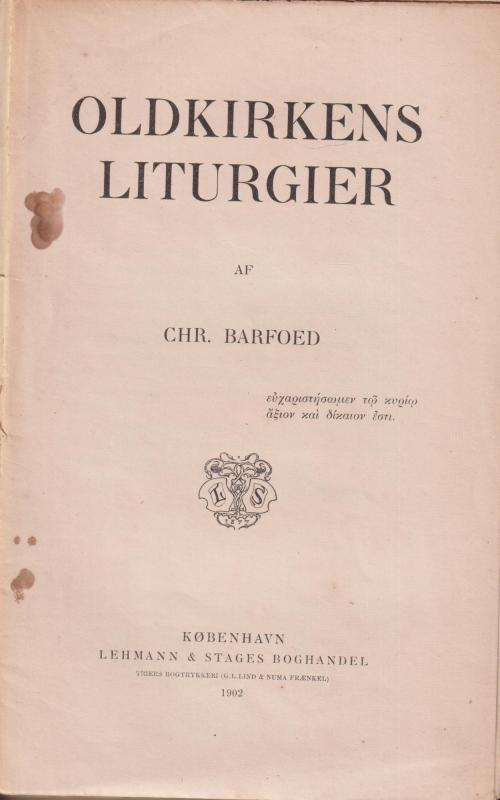 Oldkirkens liturgier, 1902