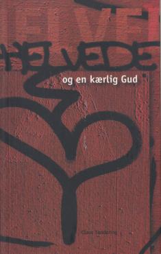 Helvede og en kærlig Gud
