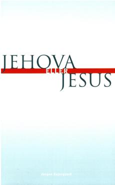 Jehova eller Jesus (som ny)