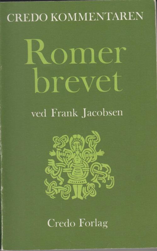 Romerbrevet, Credo Kommentaren