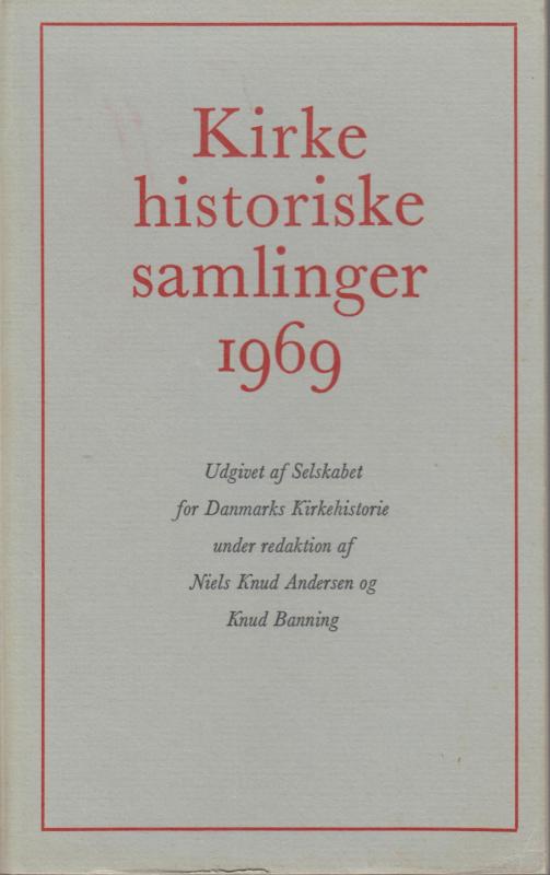 Kirkehistorisk Samlinger (udgaverne 1969 - 1982)