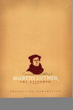 Martin Luther the Reformer: Travelling Exhibition