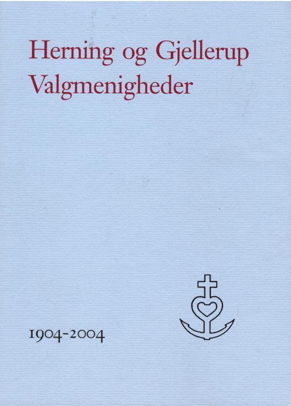 Herning og Gjellerup Valgmenigheder (1904-2004)