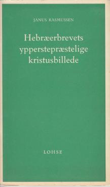 Hebræerbrevets ypperstepræstelige kristusbillede