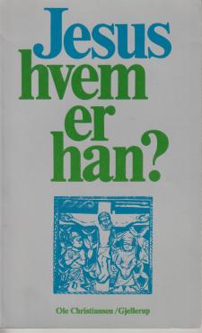Jesus hvem er han?
