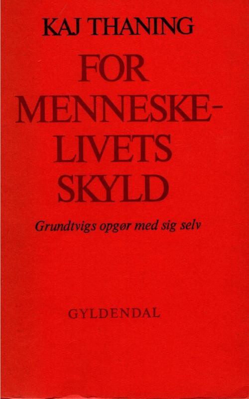 For menneskelivets skyld