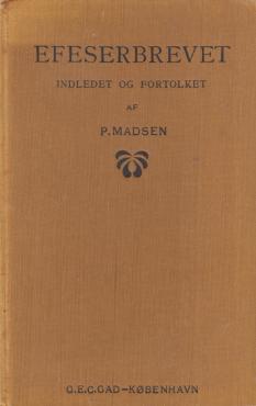 Efeserbrevet, Indledet og fortolket
