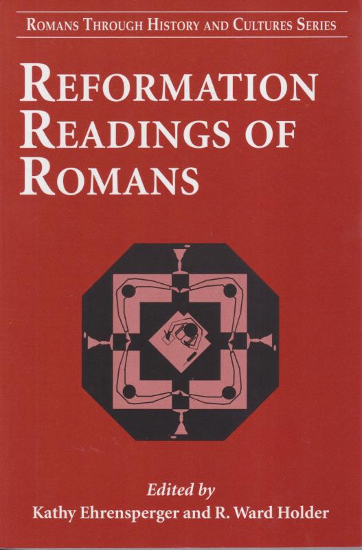 Reformation Readings of Romans (ny)