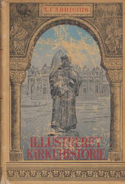 Illustreret kirkehistorie for Folket (del 1 og 2) ¤