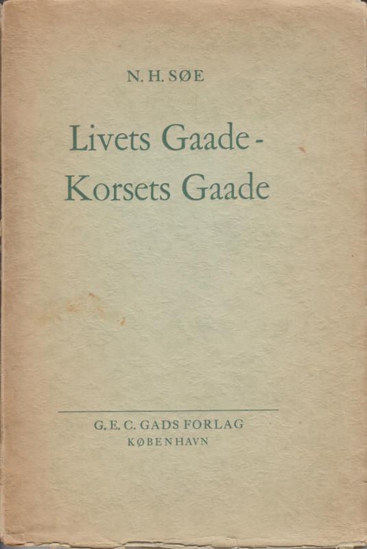 Livets Gaade - Korsets Gaade