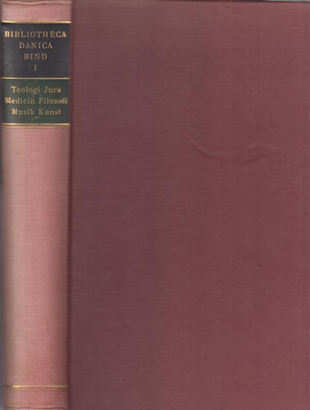 Bibliotheca Danica fra 1482-1830. Fem-bindsudgave (1961-63).