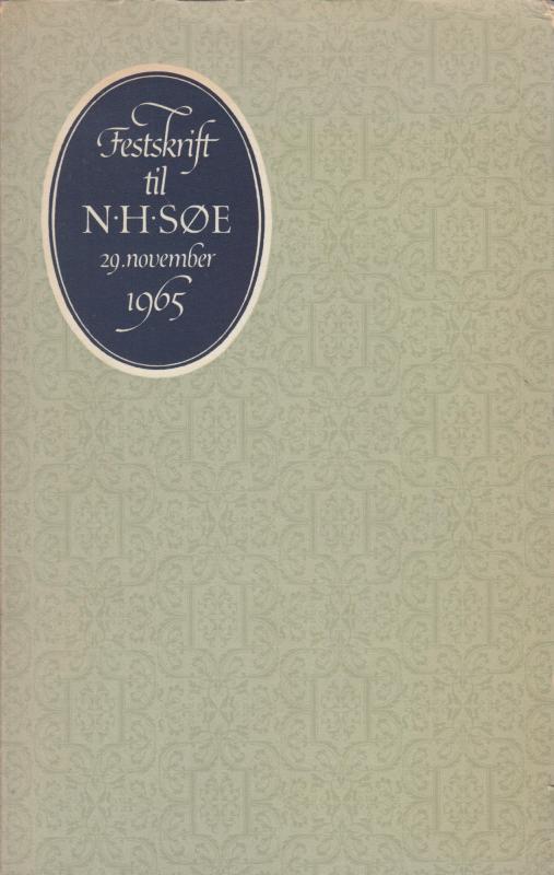 Festskrift til N.H.Søe 29. november 1965