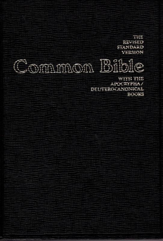 The Revised Standard Version Common Bible