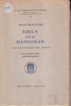 Bibeln och Människan i Magnus Friedrich Roos´ teologi