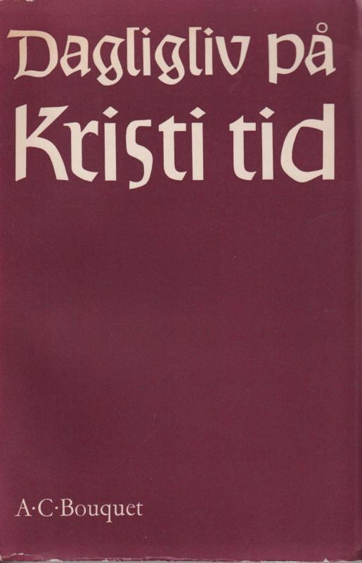 Dagligliv på Kristi Tid. (pb)
