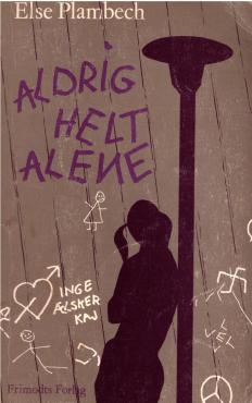 Aldrig helt alene
