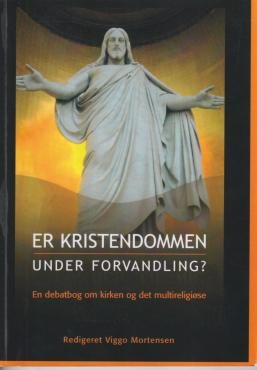 Er kristendommen under forvandling?