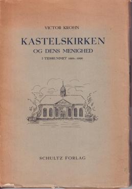 Kastelskirken og dens menighed i tidsrummet 1664-1936