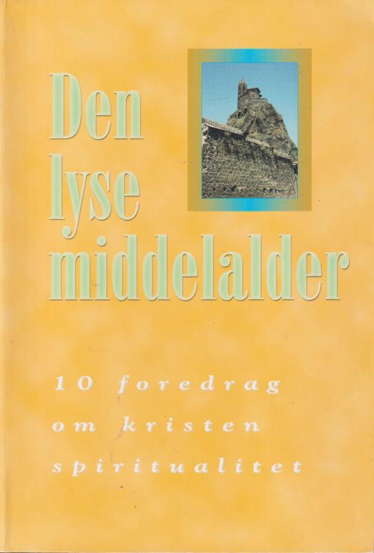 Den lyse middelalder