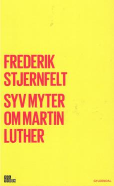 Syv myter om Martin Luther (ny bog)