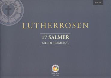 Lutherrosen 17 salmer melodisamling (ny bog)