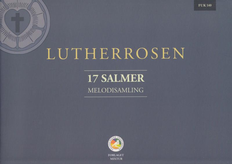 Lutherrosen 17 salmer melodisamling (ny bog)