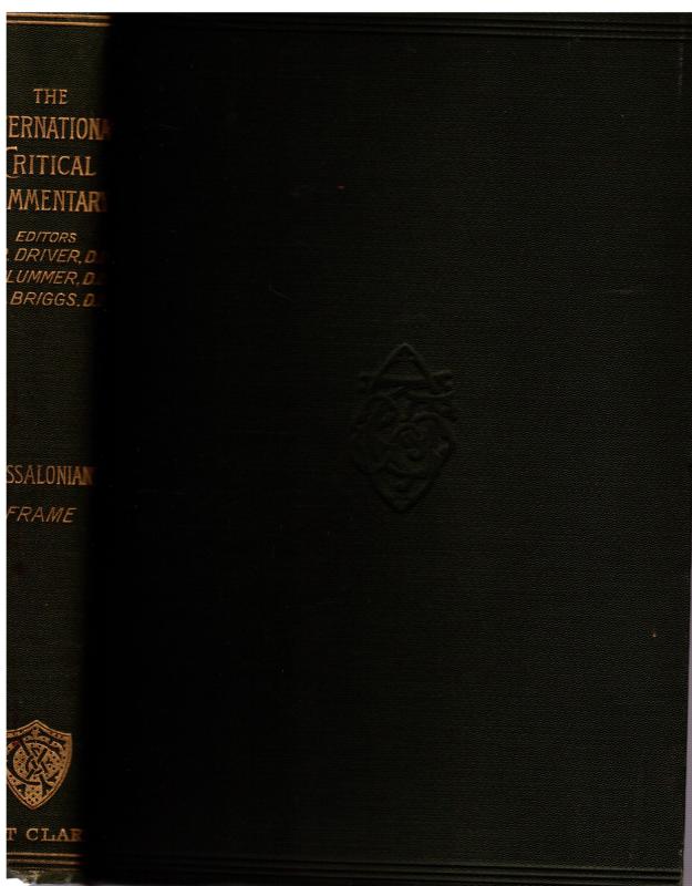 The Epistles of St. Paul to the Thessalonians