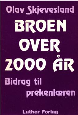 Broen over 2000 år Bidrag til prekenlæren