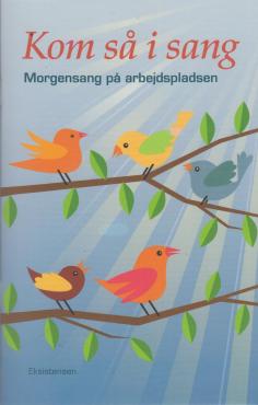 Kom så i sang – Morgensang på arbejdspladsen