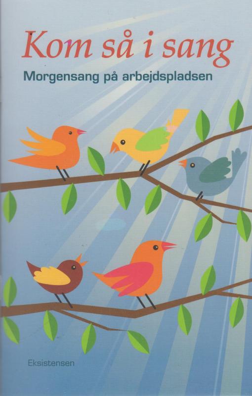 Kom så i sang – Morgensang på arbejdspladsen