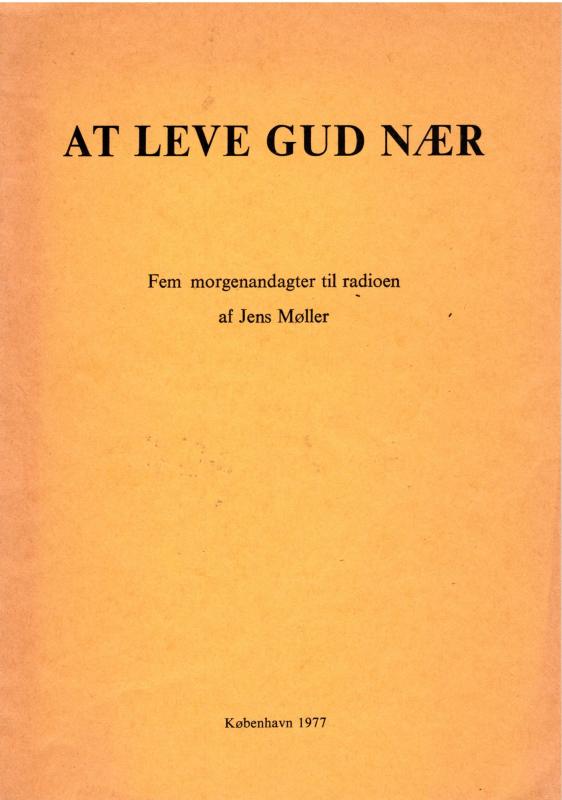At leve Gud nær