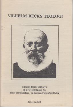 Vilhelm Becks teologi
