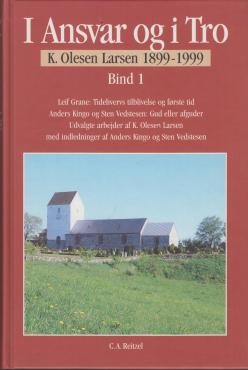 I ansvar og tro. Bind 1 og 2