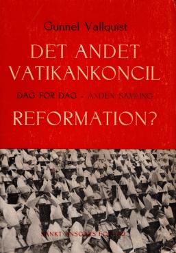 Det andet Vatikankoncil - dag for dag - anden samling - Reformation?