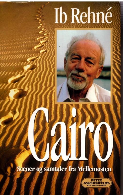 Cairo: scener og samtaler fra Mellemøsten
