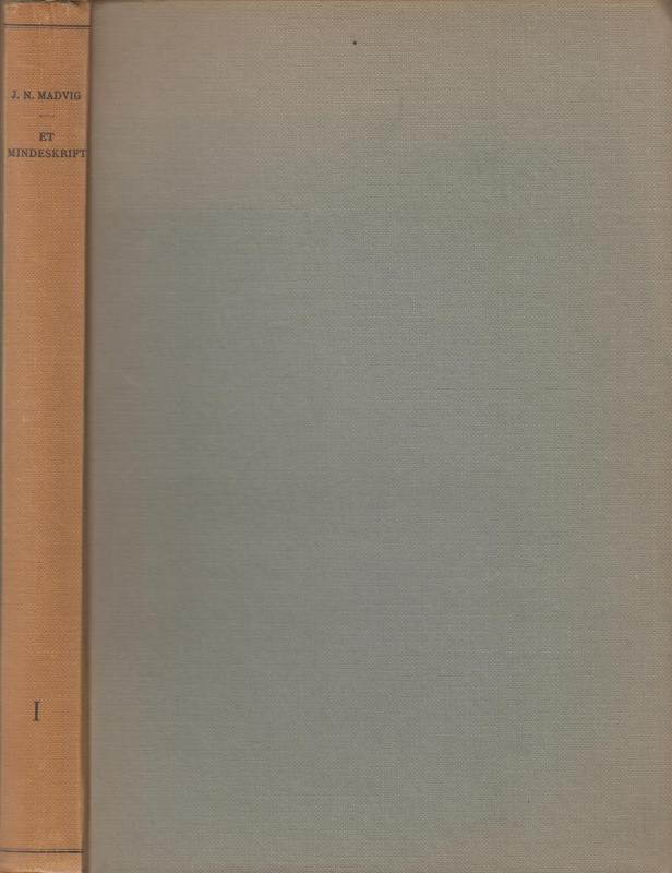 Johan Nicolai Madvig. Et mindeskrift Bind 1
