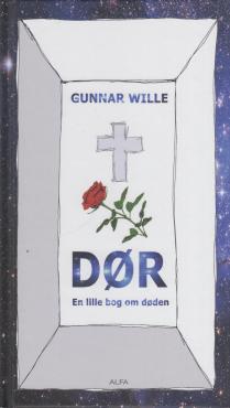 Dør. Lille bog om døden (som ny)