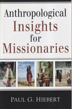 Anthropological Insights for Missionaries (Ny bog)