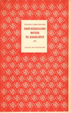 Søren Kierkegaards motiver til kirkekampen