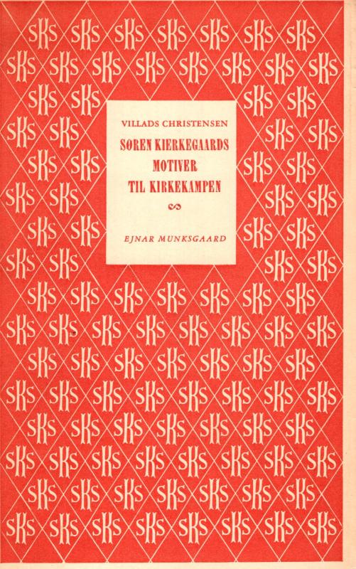 Søren Kierkegaards motiver til kirkekampen